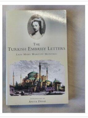 The Turkish Embassy Letters Lady Mary Wortley Montagu 2003 Paperback Book Novel